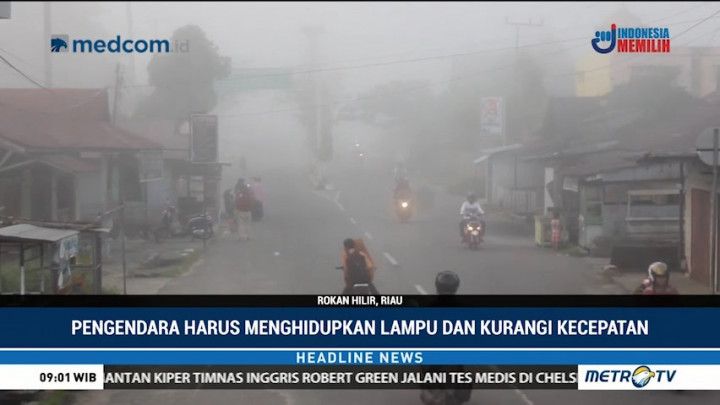 Kabut Tebal Selimuti Rokan Hilir
