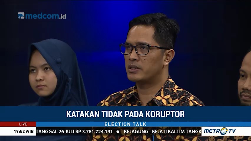 Election Talk - Katakan Tidak Pada Koruptor (2)