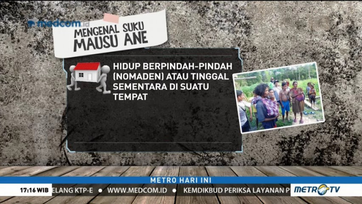 Mengenal Suku Mausu Ane