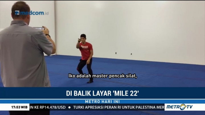 Di Balik Layar Film 'Mile 22'