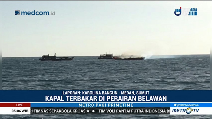 Kapal Terbakar di Perairan Belawan, 2 Orang Masih Hilang