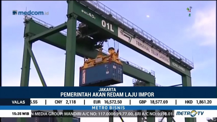 Pemerintah akan Redam Laju Impor