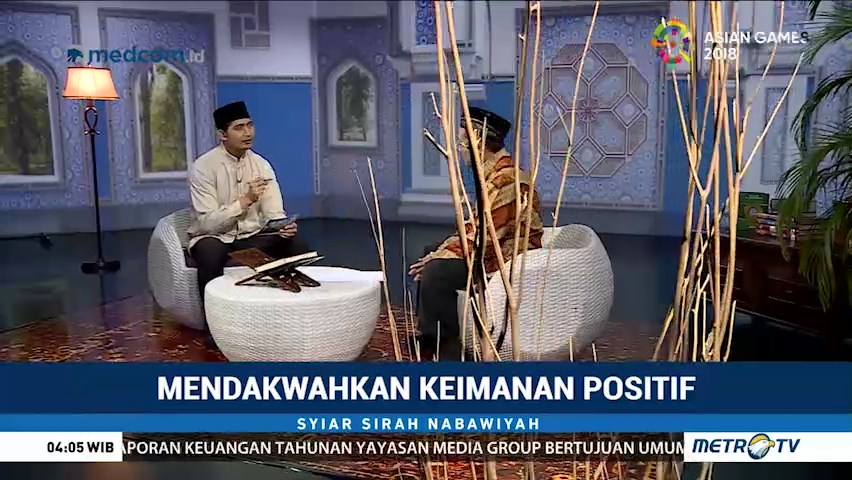 Syiar Sirah Nabawiyah: Mendakwahkan Keimanan Positif (1)