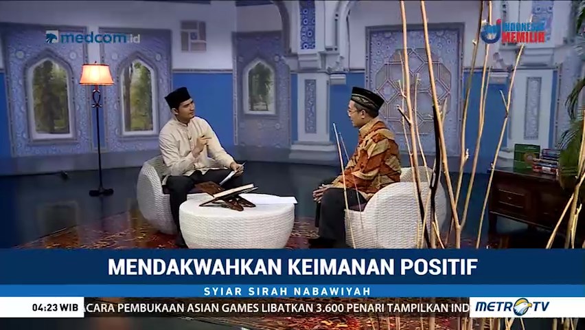 Syiar Sirah Nabawiyah: Mendakwahkan Keimanan Positif (3)