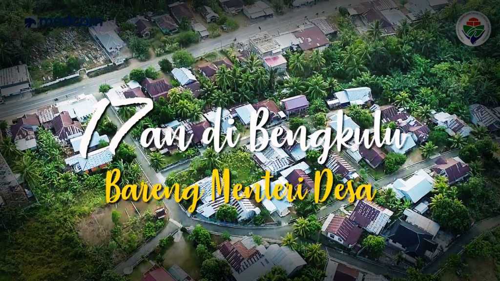 Tujuh Belasan di Bengkulu bersama Menteri Desa