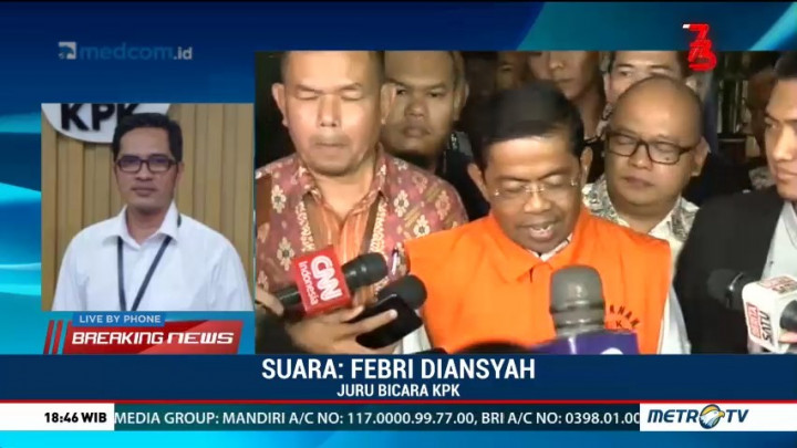 KPK Telusuri Aliran Dana Suap Proyek PLTU dan Peran Idrus Marham