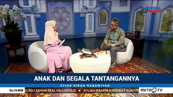 Syiar Sirah Nabawiyah: Anak dan Segala Tantangannya (2)