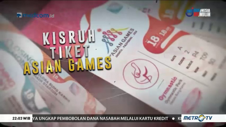 Kisruh Tiket Asian Games (1)