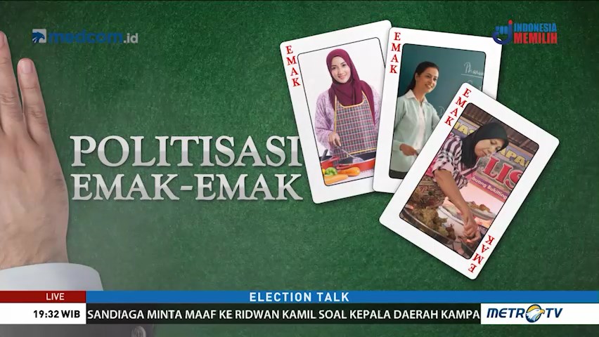 Election Talk: Politisasi Emak-emak (1)