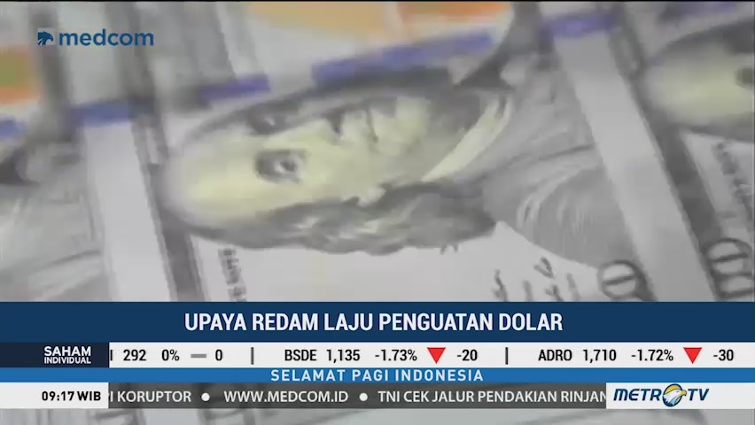 Upaya Redam Laju Penguatan Dolar