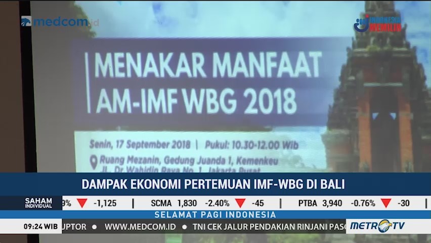 Dampak Ekonomi Pertemuan IMF-World Bank 2018 di Bali