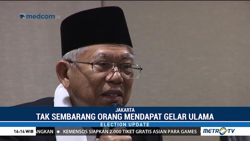 Ma'ruf Amin: Tak Sembarang Orang Bisa Dilabeli Ulama