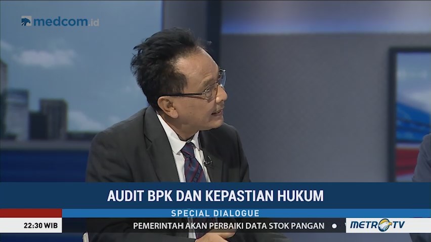 Special Dialogue: Audit BPK dan Kepastian Hukum (2)