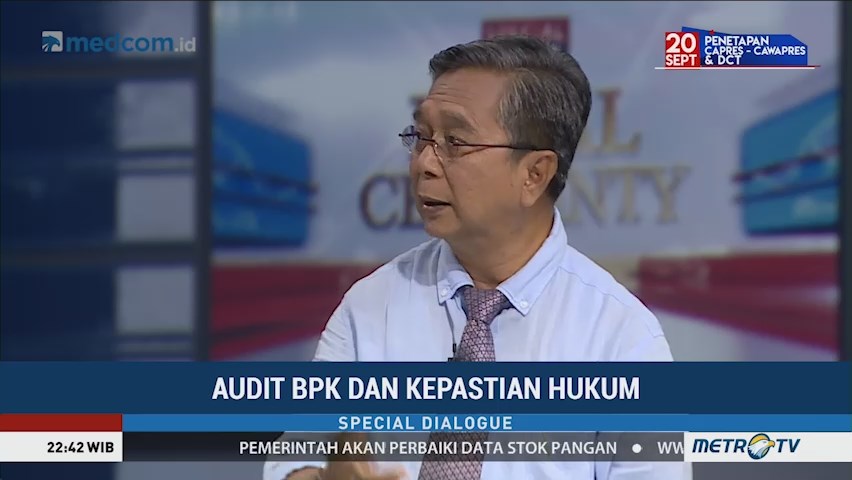 Special Dialogue: Audit BPK dan Kepastian Hukum (3)