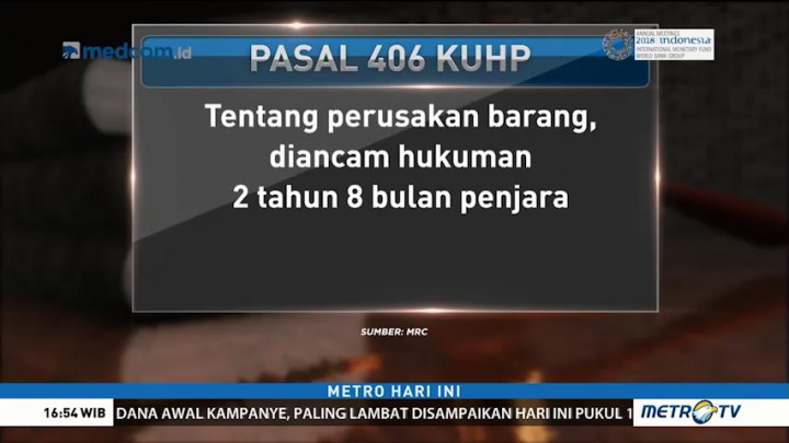 Ini Ancaman Hukum Pidana Pelaku Vandalisme