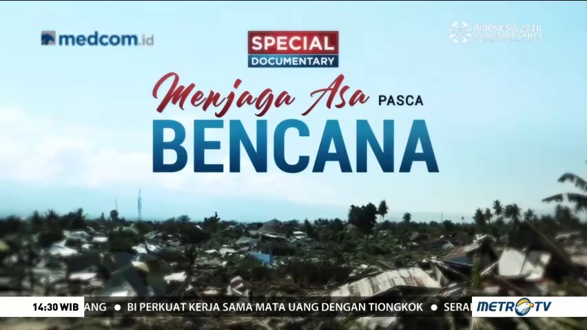 Menjaga Asa Pascabencana (1)