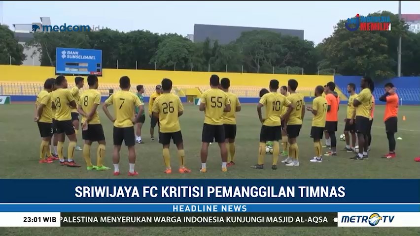 Sriwijaya FC Kritisi Cara Pemanggilan Pemain ke Timnas