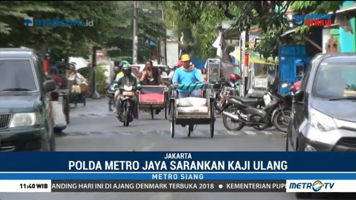 Polda Metro Minta Kebijakan Becak di Jakarta Dikaji Ulang