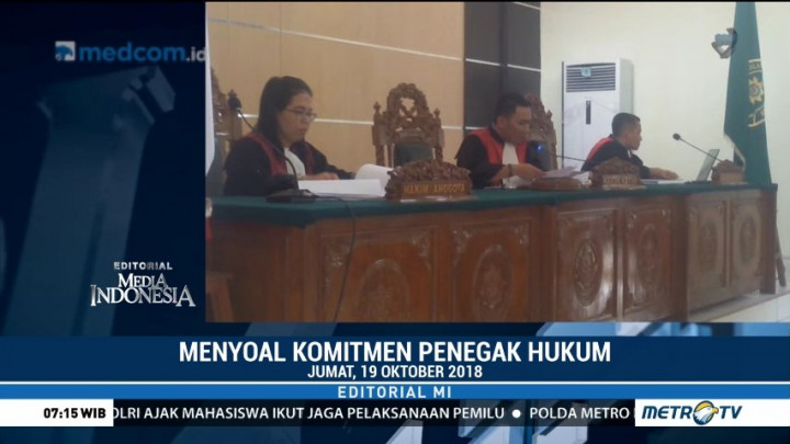 Menyoal Komitmen Penegak Hukum