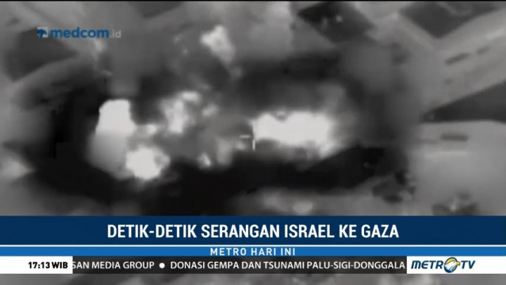 Detik-Detik Serangan Israel ke Gaza