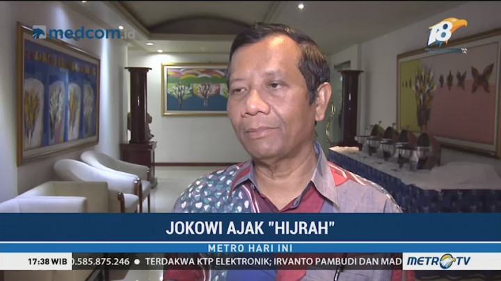 Mahfud MD: Ajakan 'Hijrah' Jokowi Layak Diikuti Semua Pihak