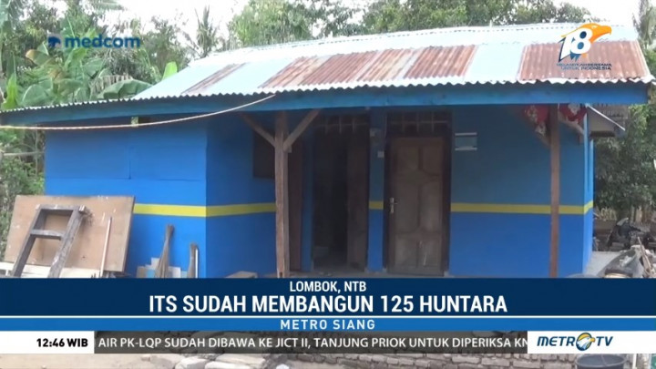 ITS Bangun Ratusan Huntara untuk Korban Gempa Lombok