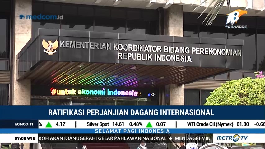 Pemerintah akan Meratifikasi 7 Perjanjian Dagang Internasional