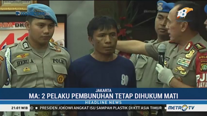 MA Tolak Kasasi Pelaku Pembunuhan di Pulomas