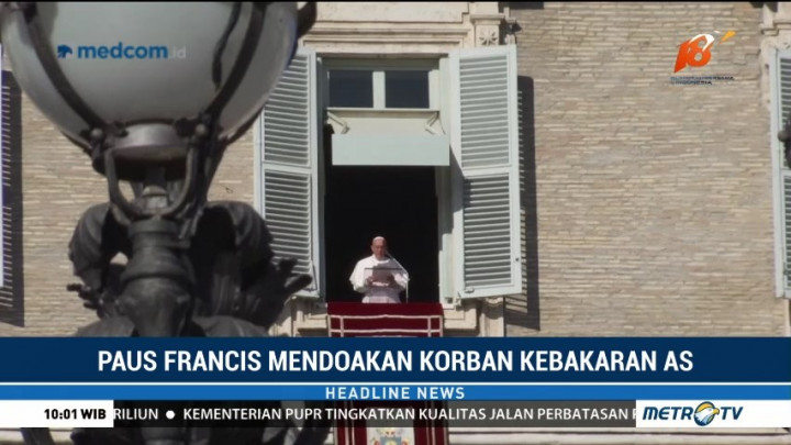 Paus Francis Doakan Para Korban Kebakaran California