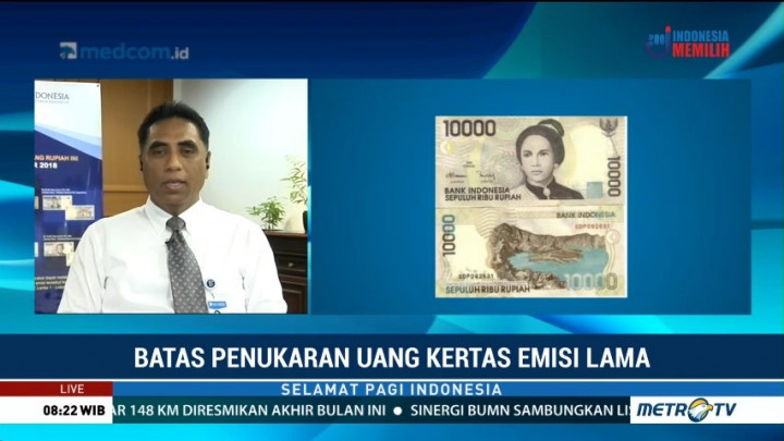 Batas Penukaran Uang Kertas Emisi Lama