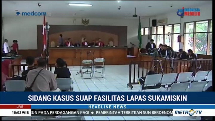 Sidang Perdana Suap Fasilitas Lapas Sukamiskin Digelar Pagi Ini
