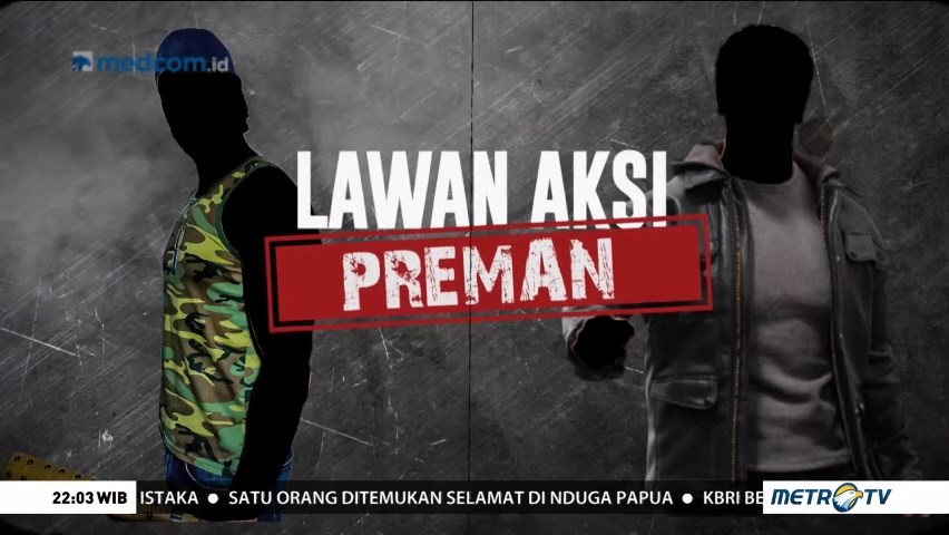 Lawan Aksi Preman (1)