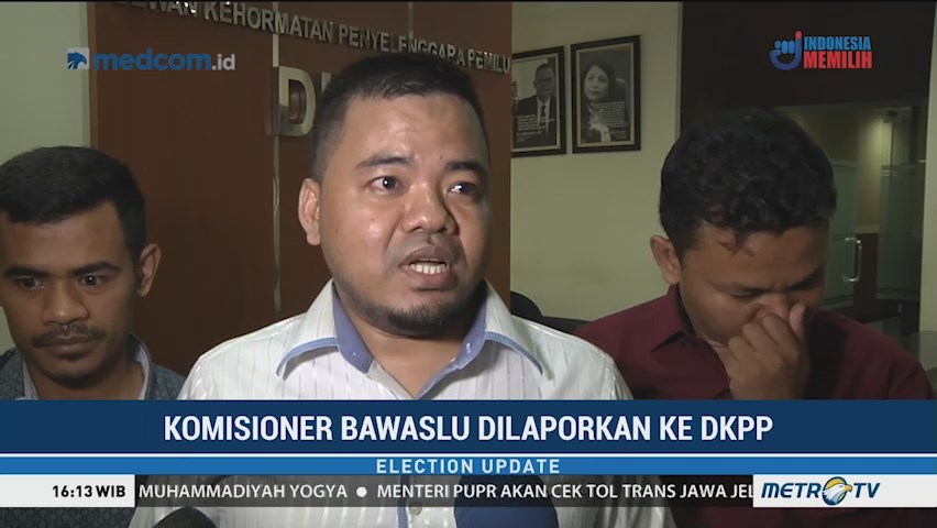 2 Komisioner Bawaslu Dilaporkan ke DKPP