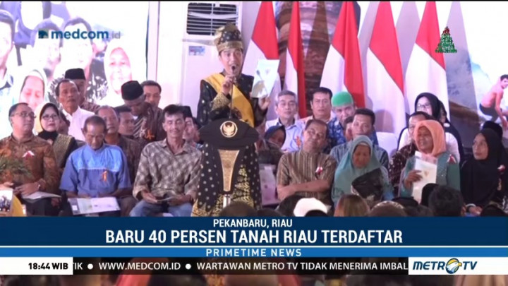 Jokowi Bagikan 6 Ribu Sertifikat Tanah di Pekanbaru