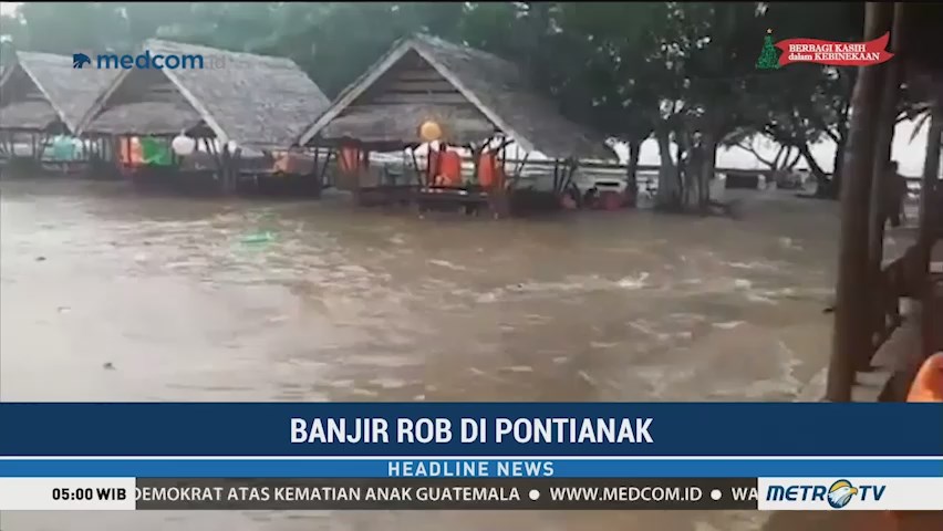 Banjir Rob Terjang Pontianak