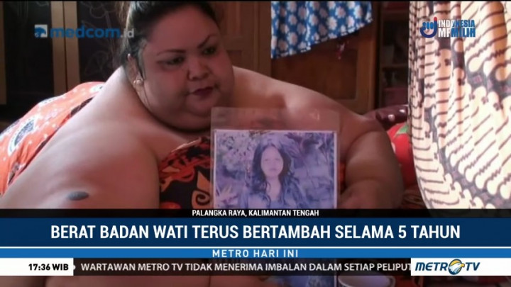 Berat Badan Wati Jadi 350 Kg Selama 5 Tahun