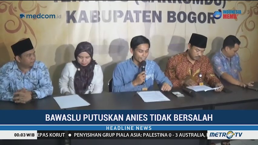 Bawaslu Putuskan Anies Tak Bersalah