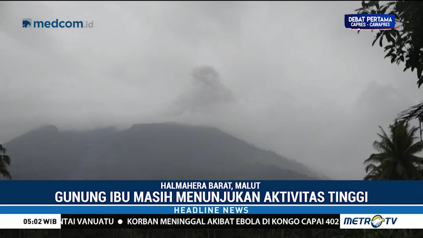 Aktivitas Gunung Ibu Tercatat Masih Tinggi