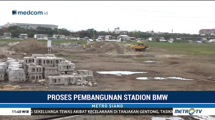 Progres Pembangunan Stadion BMW