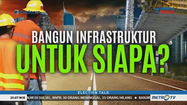 Bangun Infrastruktur untuk Siapa? (1)
