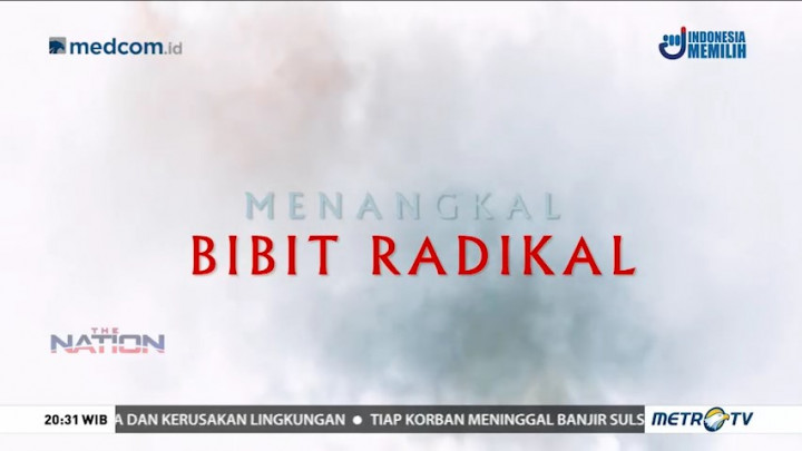 Menangkal Bibit Radikal (1)