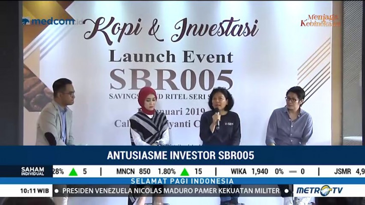 Antusiasme Investor SBR005 Tinggi
