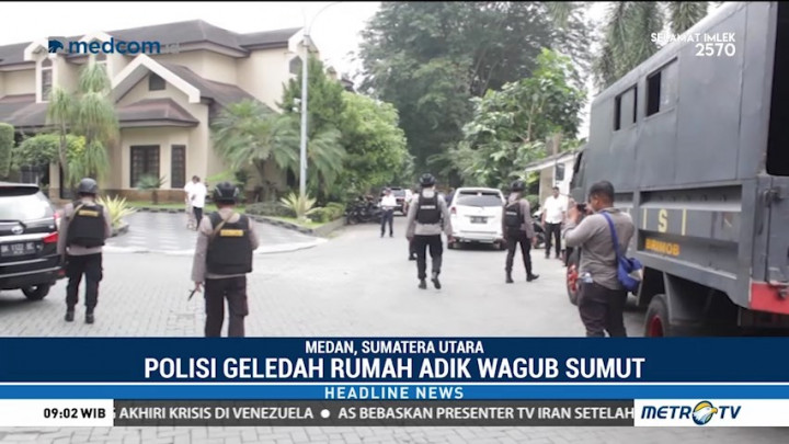Polisi Geledah Rumah Adik Wagub Sumut