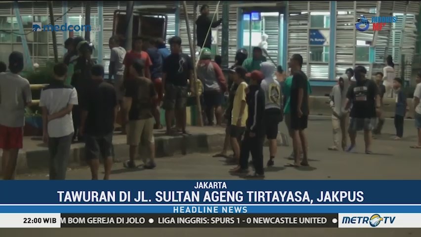 Tawuran Warga Menteng Tenggulun dan Pasar Rumput Terulang