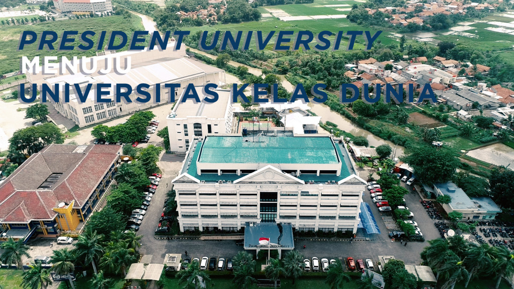 President University Menuju Universitas Kelas Dunia 