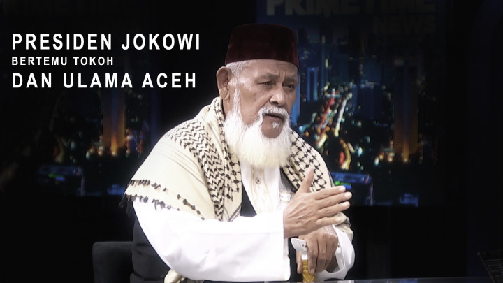Highlight Primetime News: Presiden Jokowi Bertemu Tokoh dan Ulama Aceh