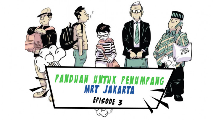 Panduan untuk Penumpang MRT Episode 3
