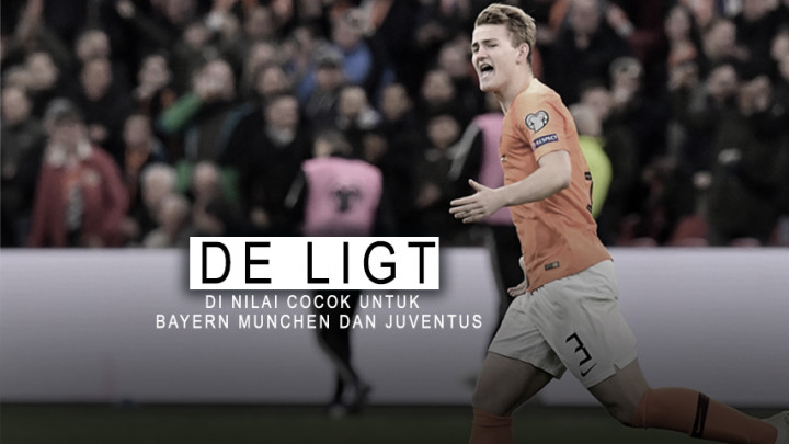 De Ligt Dinilai Cocok untuk Bayern Munchen dan Juventus