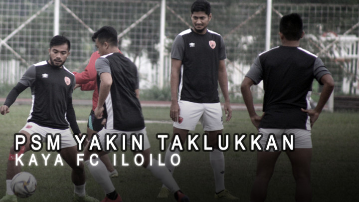 PSM Makassar Yakin Taklukkan Kaya FC Iloilo