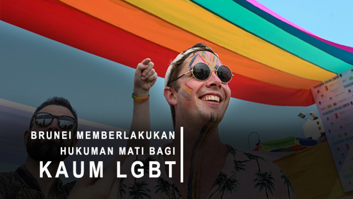 Brunei Memberlakukan Hukuman Mati Bagi Kaum LGBT